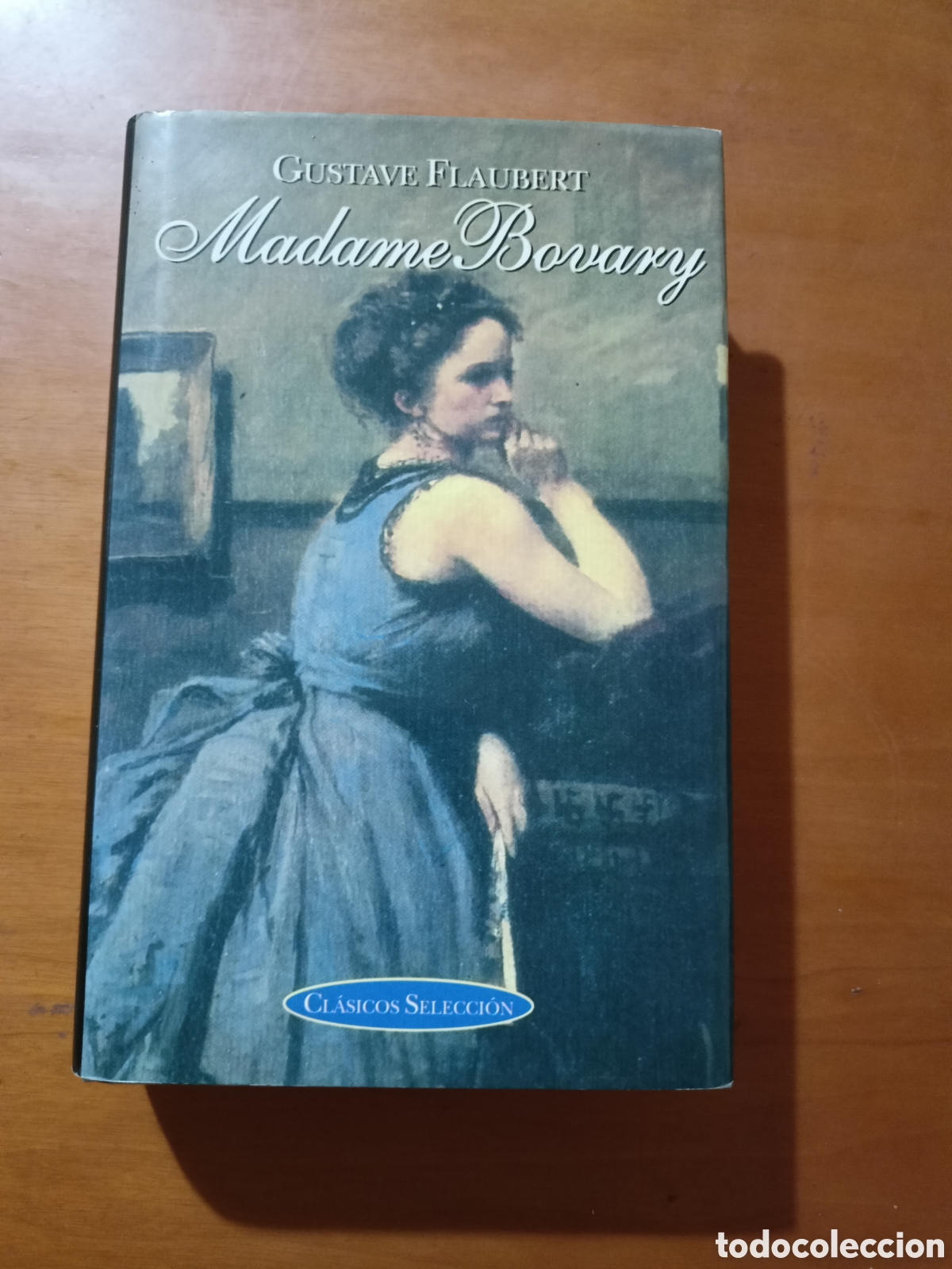 Libros de segunda mano: Madame Bovary - Gustave Flaubert - Cl&aacute;sicos Selecci&oacute;n - Foto 1