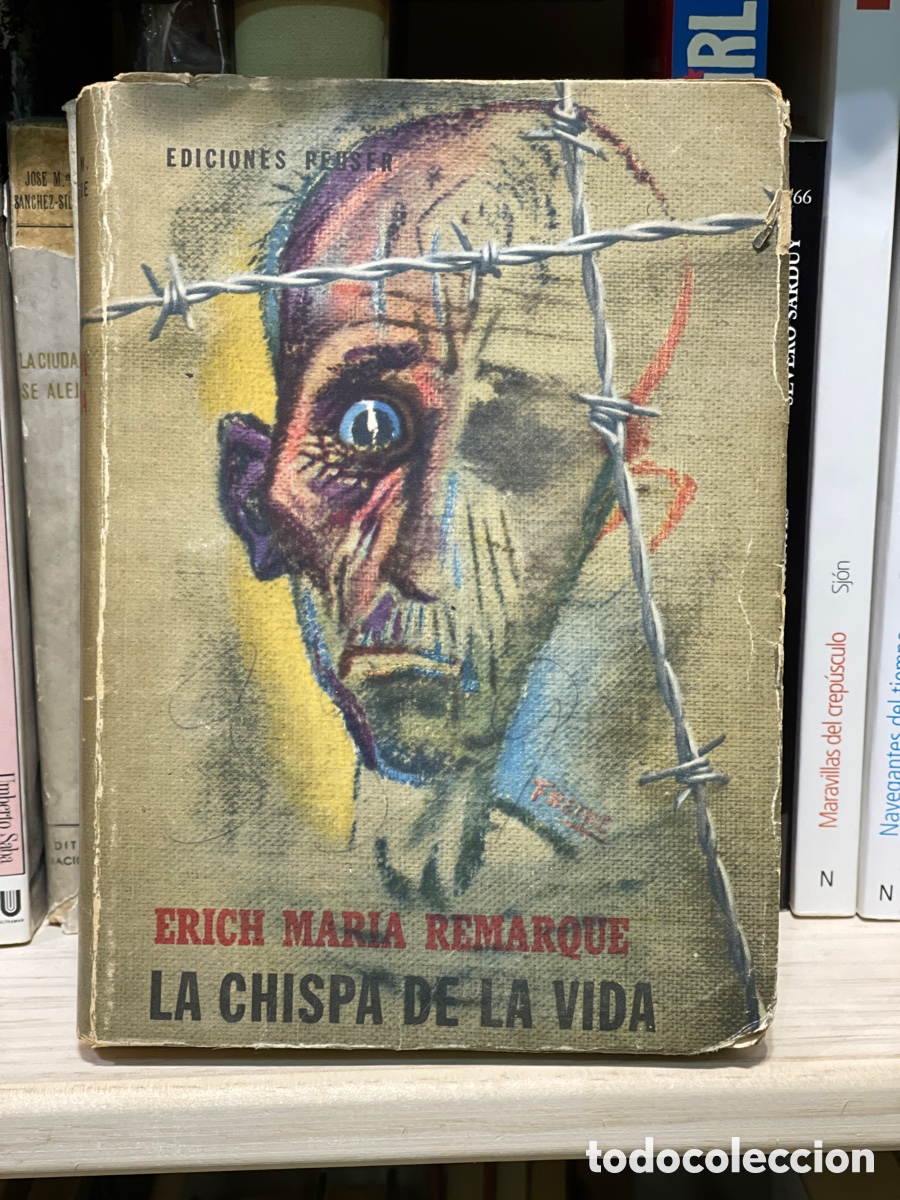Libros de segunda mano: La chispa de la vida - Erich Mar&iacute;a Remarque - Foto 1