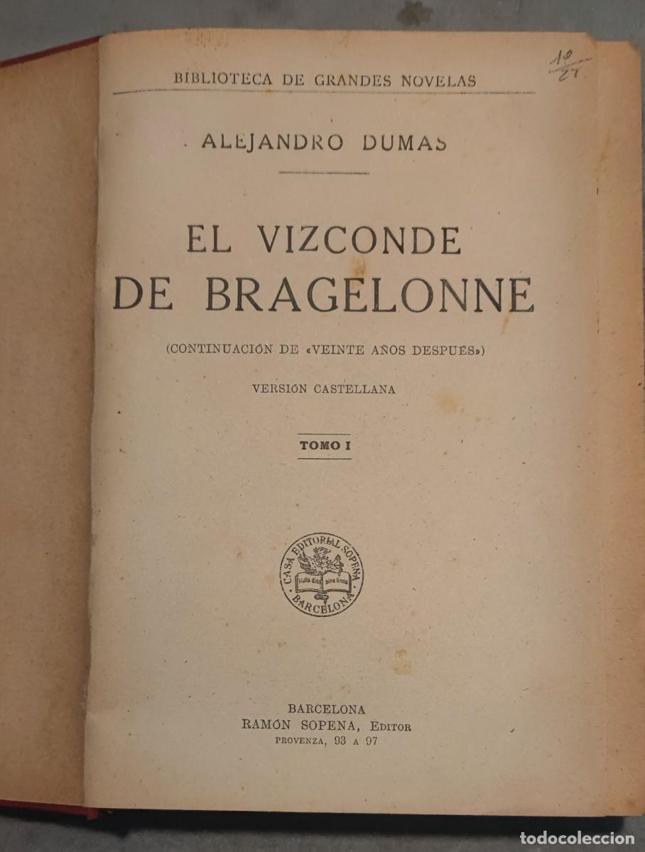 Libros de segunda mano: EL VIZCONDE DE BRAGUELONE - ALEJANDRO DUMAS - Foto 2