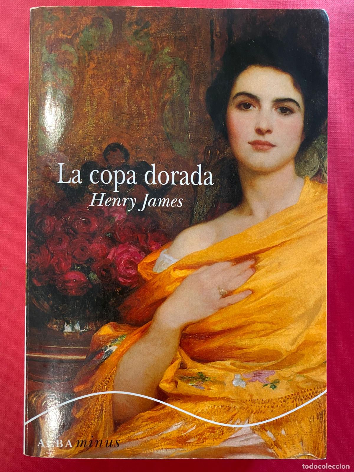Libros de segunda mano: La copa dorada. Henry James. Editorial Alba - Foto 1