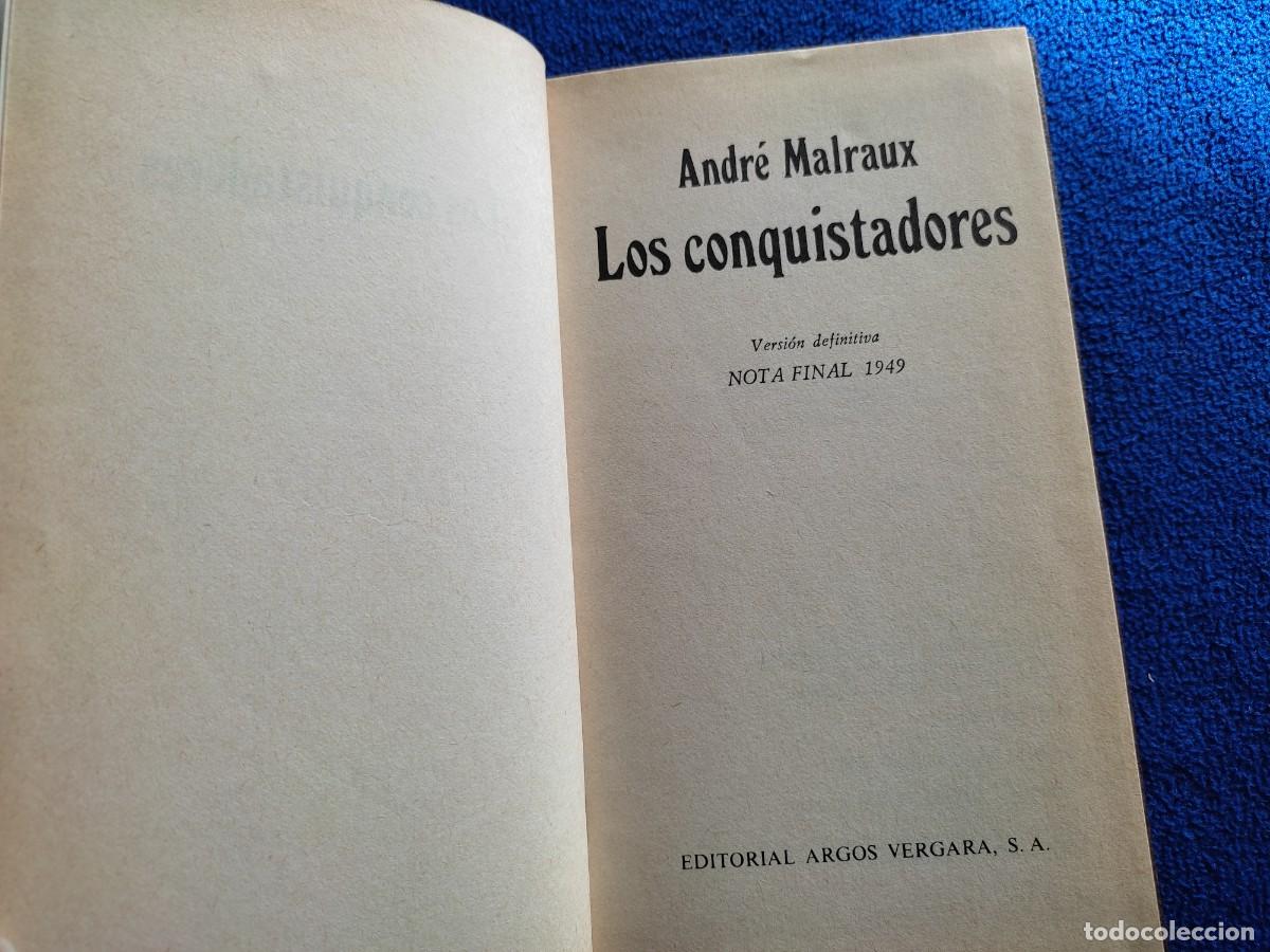 Libros de segunda mano: Los Conquistadores Andr&eacute; Malraux Ed. Argos Vergara 1980 - Foto 3