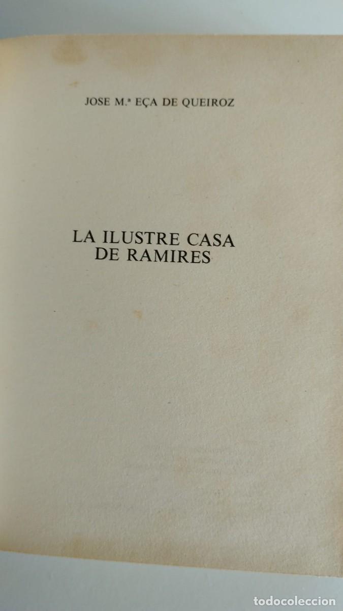 Libros de segunda mano: La ilustre casa de Ramires. E&ccedil;a de Queiroz - Foto 5