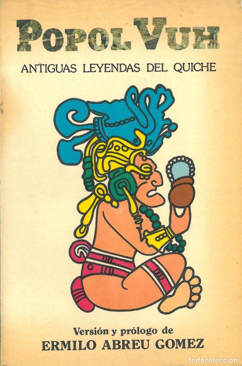 Libros de segunda mano: Popol Vuh. Antiguas leyendas del Quiche - Anonimo - Foto 1