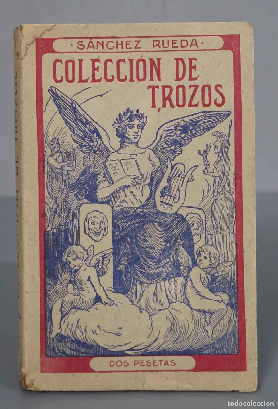 Libri di seconda mano: Colecci&oacute;n De Trozos En Prosa Y Verso De Algunos De Nuestos Mejores Escritores Antiguos