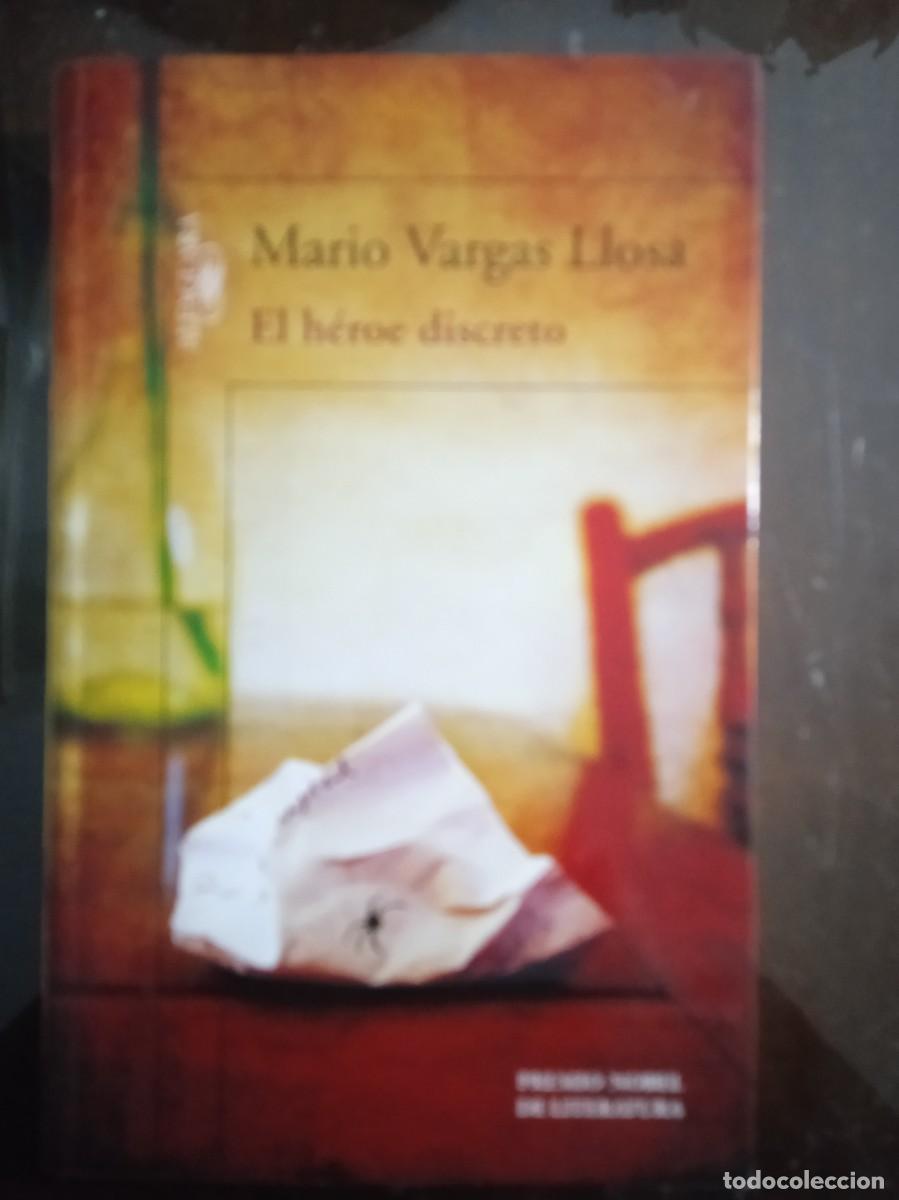 Libros de segunda mano: Mario Vargas Llosa. EL H&Eacute;ROE DISCRETO. - Foto 1
