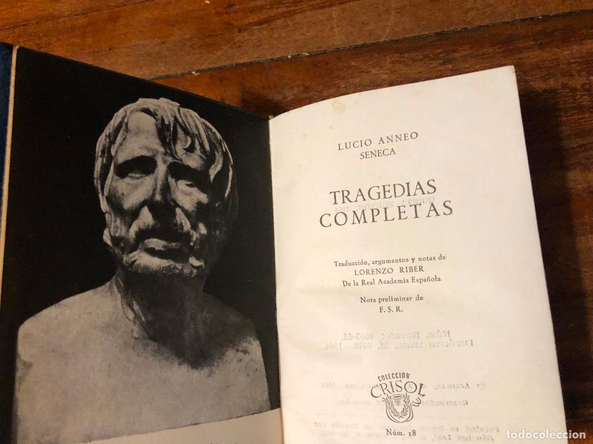 Libros de segunda mano: Tragedias Completas - Lucio Anneo Seneca Colecci&oacute;n Crisol 1964 - Foto 2