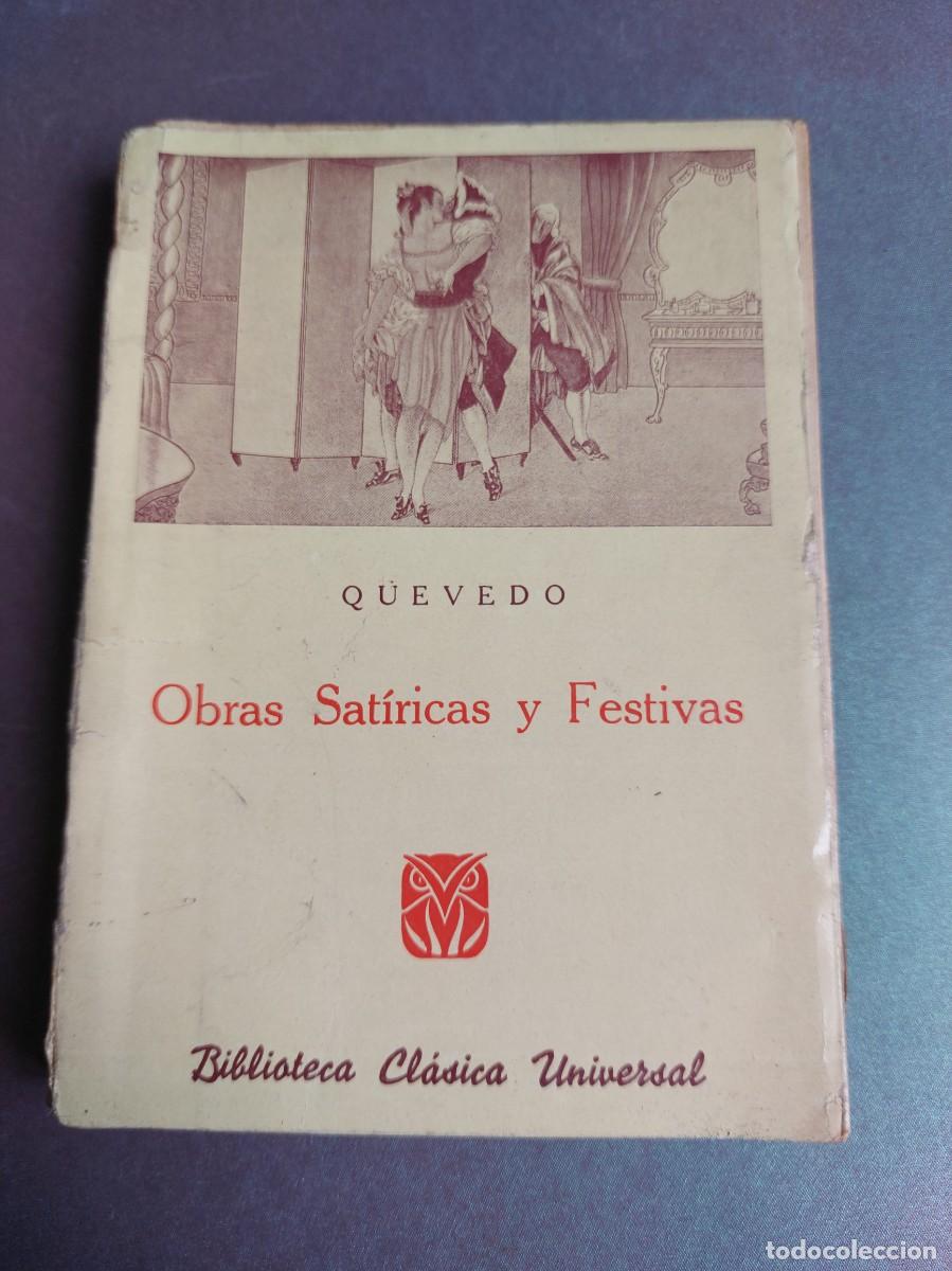 Libros de segunda mano: Obras sat&iacute;ricas y festivas - Quevedo - 1939 - Foto 1