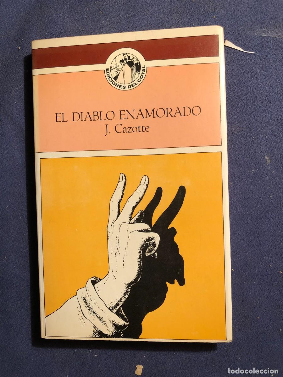 Libros de segunda mano: J. CAZOTTE : - EL DIABLO ENAMORADO - (1976) - Foto 1