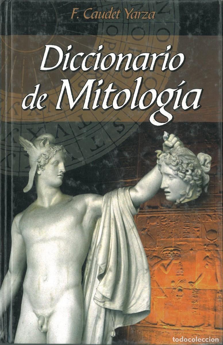 Libros de segunda mano: Diccionario de mitologia - Caudet Yarza, Francisco - Foto 1