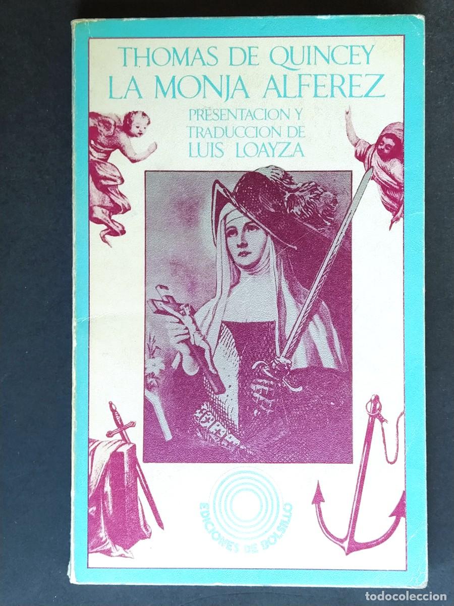 Libros de segunda mano: LA MONJA ALFEREZ, Thomas DE QUINCEY - Foto 1