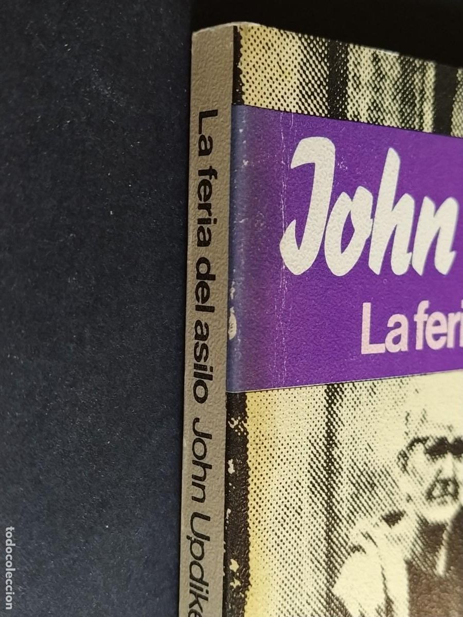 Libros de segunda mano: LA FERIA DEL ASILO, JOHN UPDIKE - Foto 2