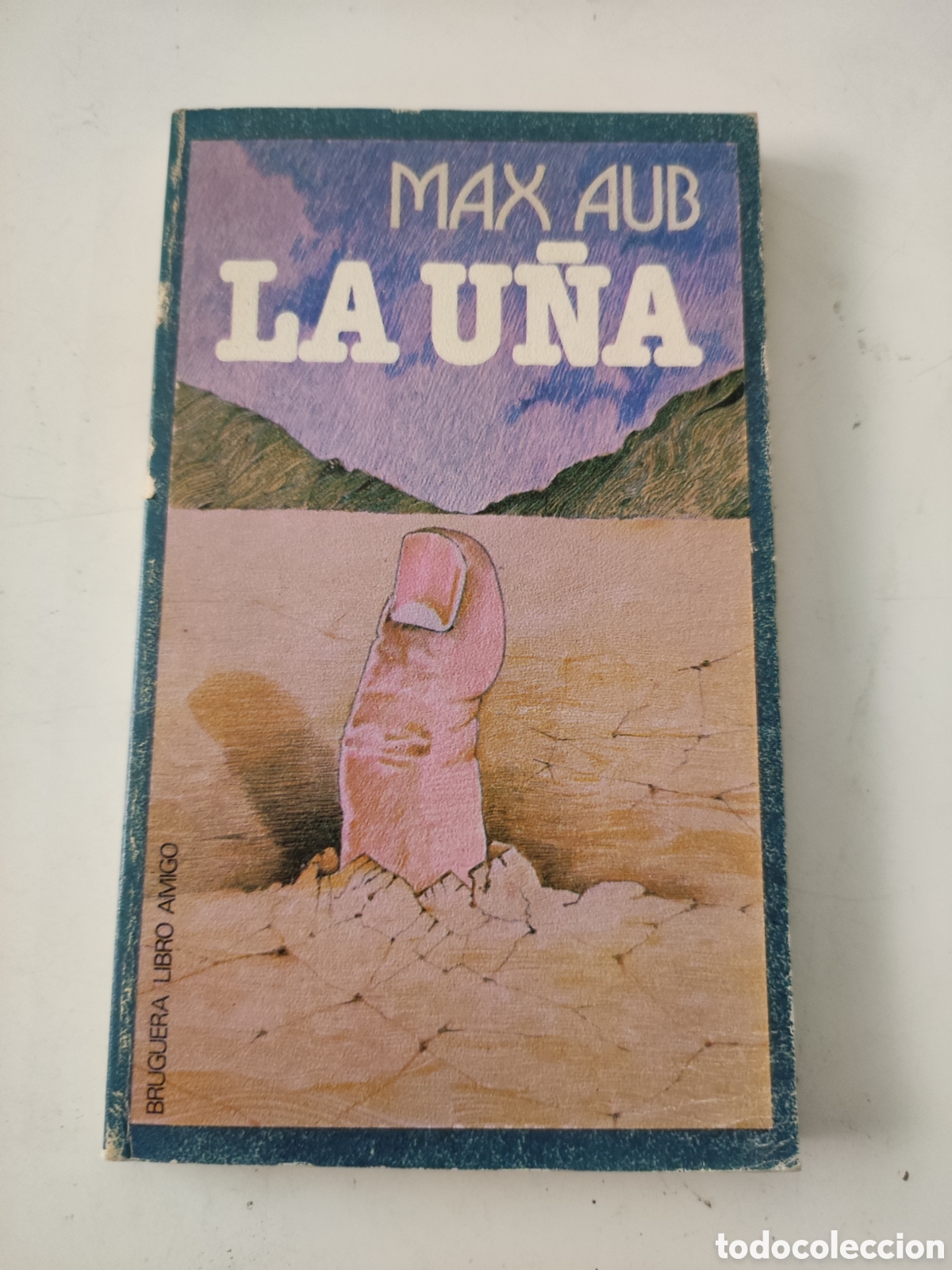 Libros de segunda mano: LA U&Ntilde;A .- Max Aub - Foto 1