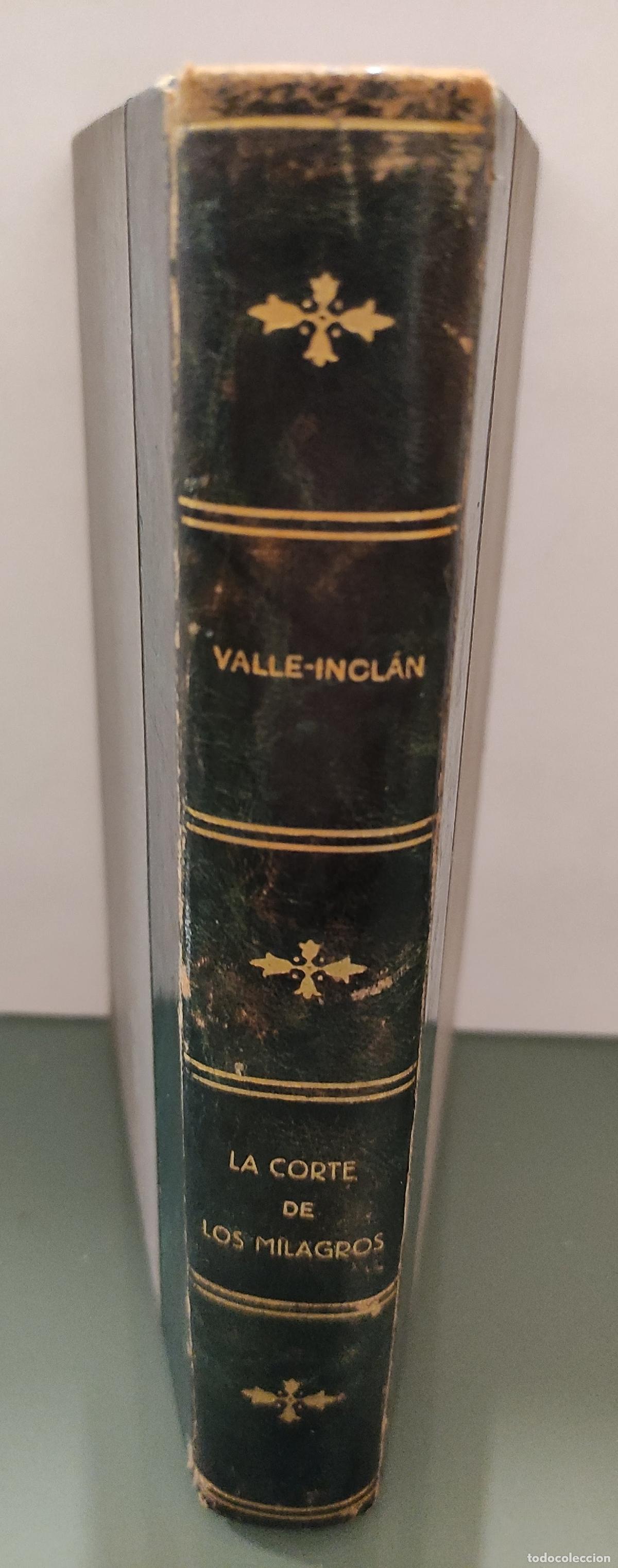 Libros de segunda mano: LA CORTE DE LOS MILAGROS - VALLE INCLAN - 1927 - Foto 3