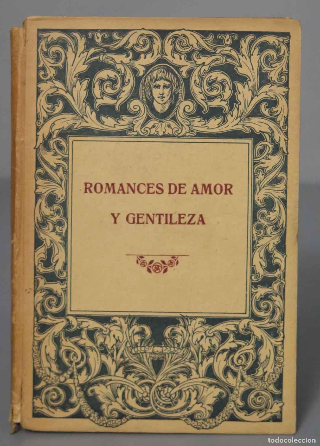 Libros de segunda mano: ROMANCES DE AMOR Y GENTILEZA - Foto 1