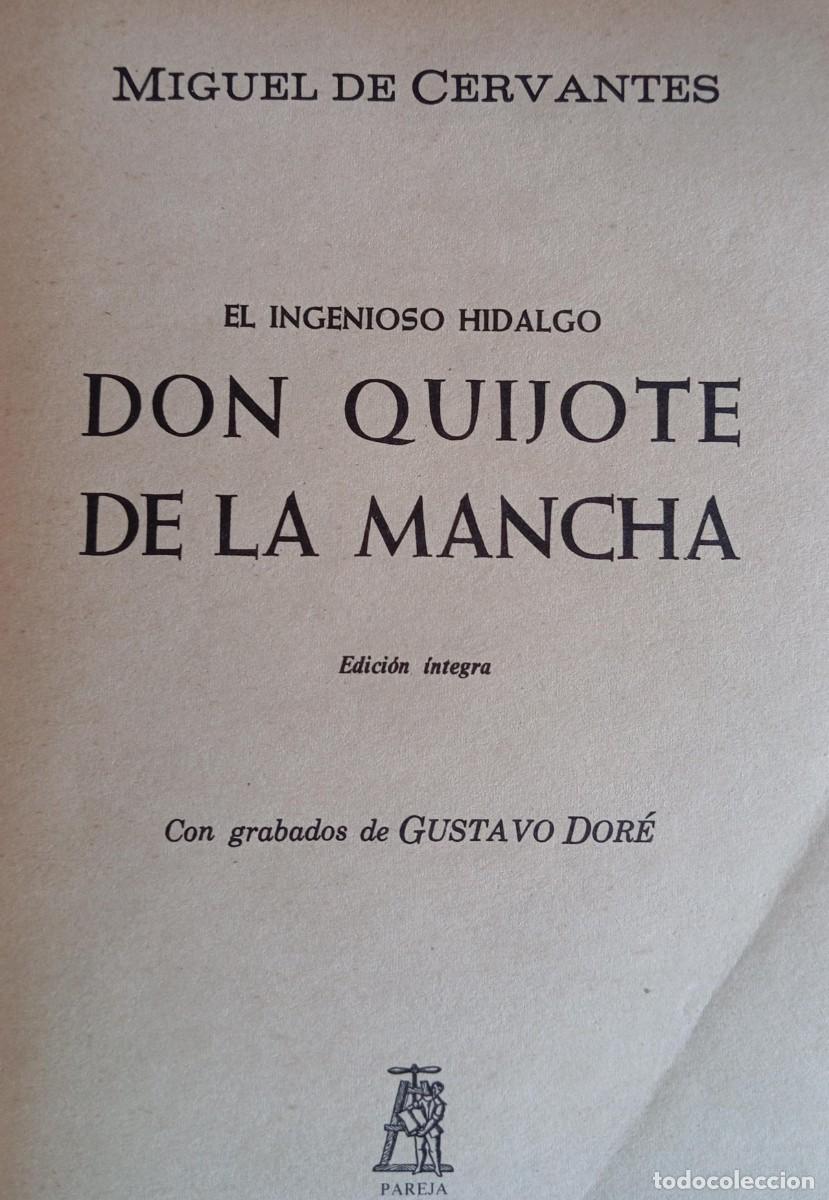 Libros de segunda mano: DON QUIJOTE DE LA MANCHA - CERVANTES - ED PAREJA - DORE - Foto 3