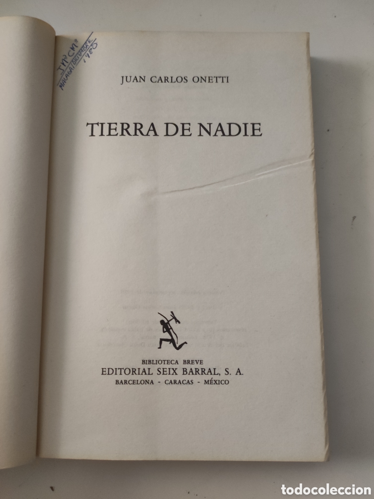 Libros de segunda mano: TIERRA DE NADIE .- J C Onetti - Foto 4