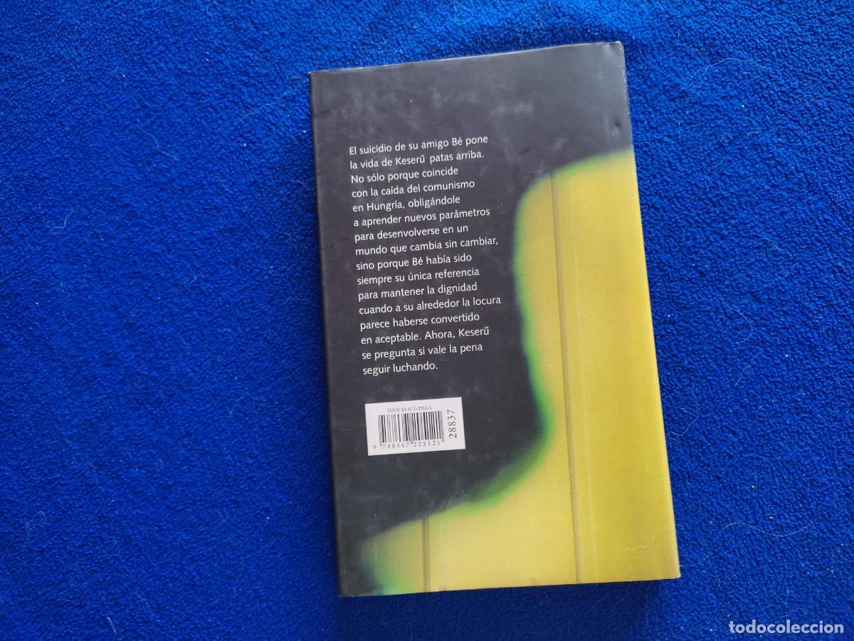 Libros de segunda mano: LIQUIDACI&Oacute;N Imre Kertesz C&iacute;rculo de lectores 2004 - Foto 3