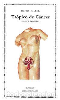 Libros de segunda mano: TR&Oacute;PICO DE C&Aacute;NCER - MILLER, HENRY - Foto 1
