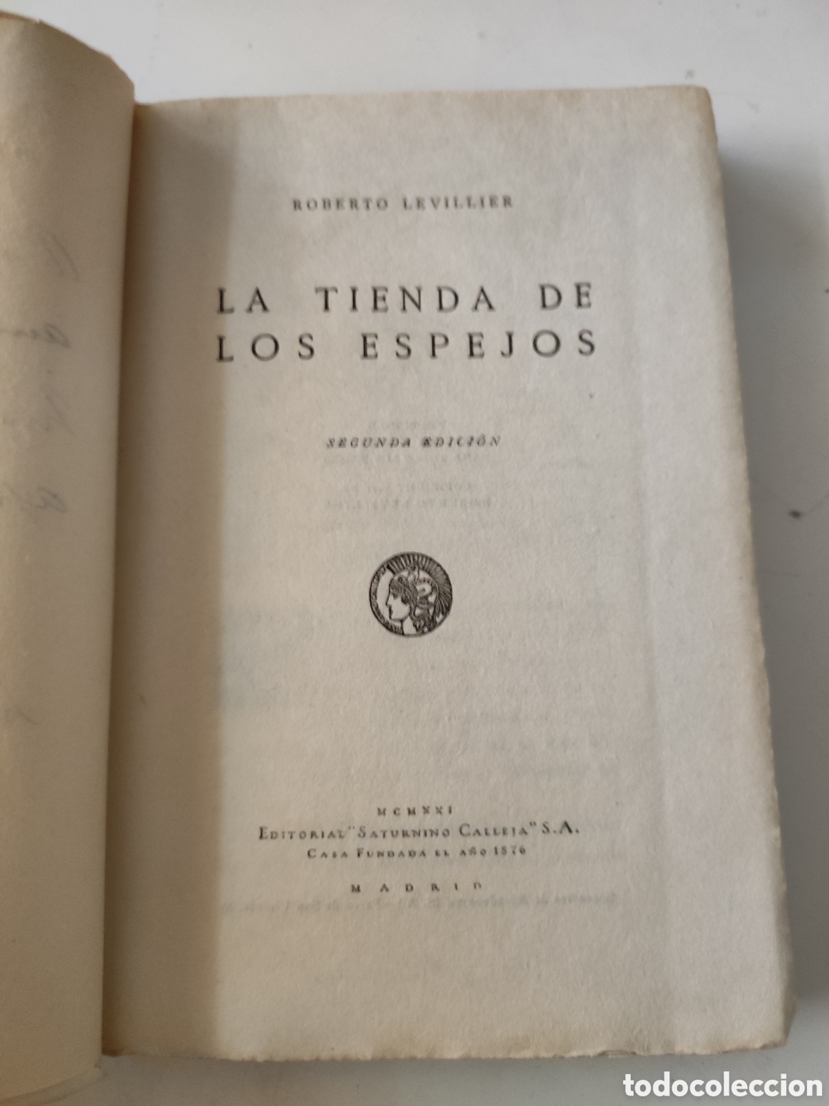 Libros de segunda mano: LA TIENDA DE LOS ESPEJOS .- Roberto Levillier - Foto 4