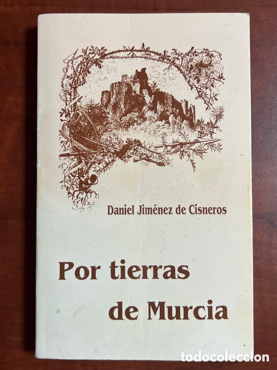 Libros de segunda mano: Por tierras de Murcia - JIM&Eacute;NEZ DE CISNEROS, Daniel - Foto 1