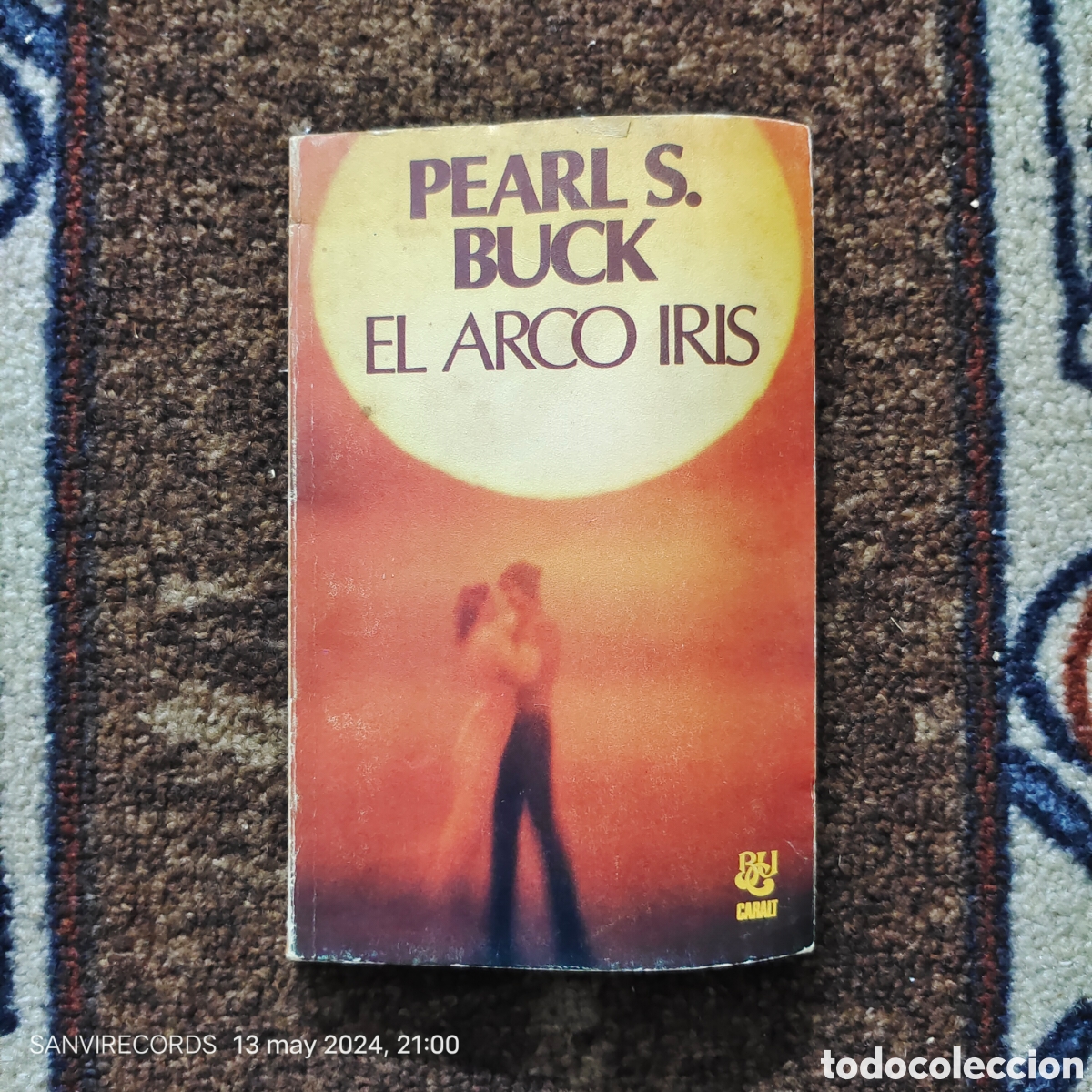 Libros de segunda mano: EL ARCO IRIS (PEARL S. BUCK) (CARALT) - Foto 1
