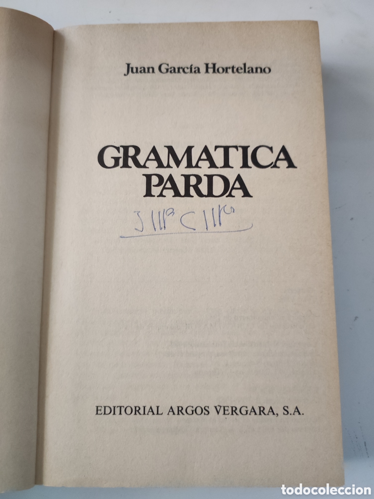 Libros de segunda mano: GRAMATICA PARDA .- J Garcia Hortelano - Foto 4