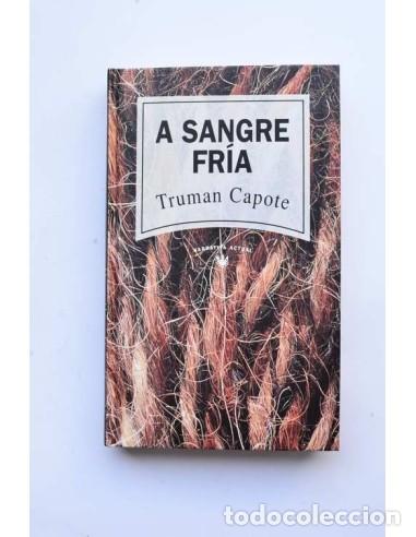 Libros de segunda mano: A sangre fr&iacute;a - CAPOTE, Truman - Foto 1