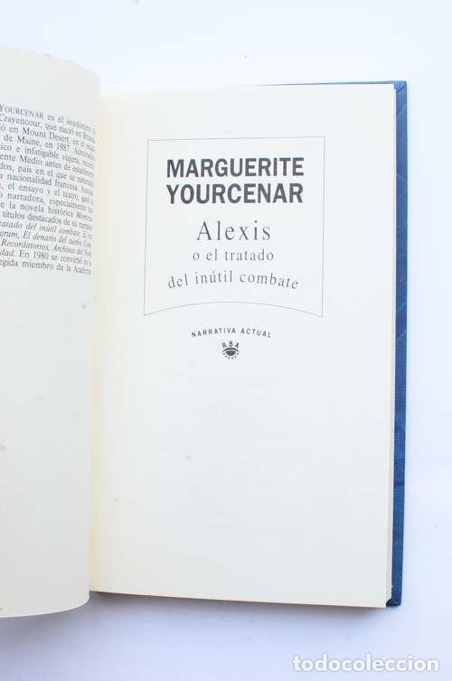 Libros de segunda mano: Alexis o el tratado del in&uacute;til combate - YOURCENAR, Marguerite - Foto 2