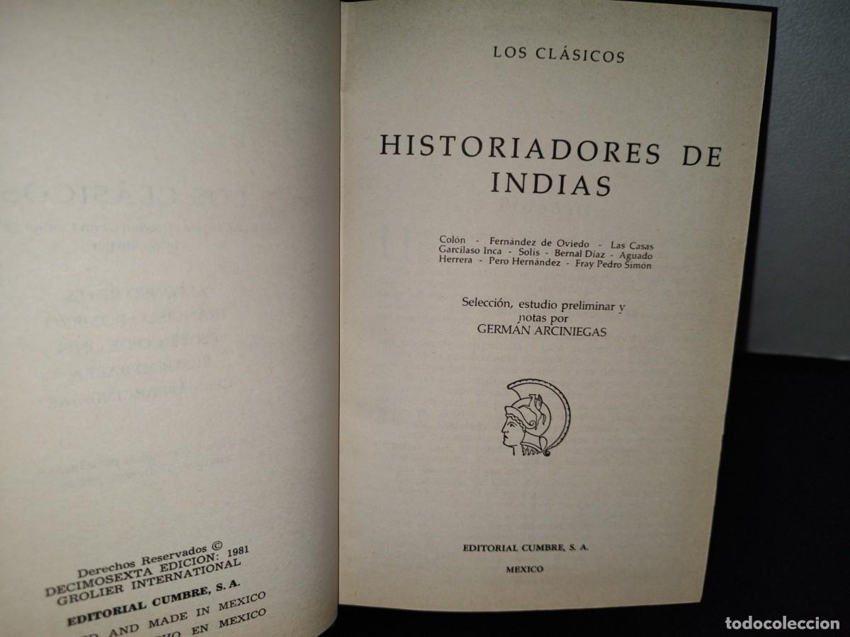 Libros de segunda mano: 38- LOS CL&Aacute;SICOS. HISTORIADORES DE INDIAS - Foto 3