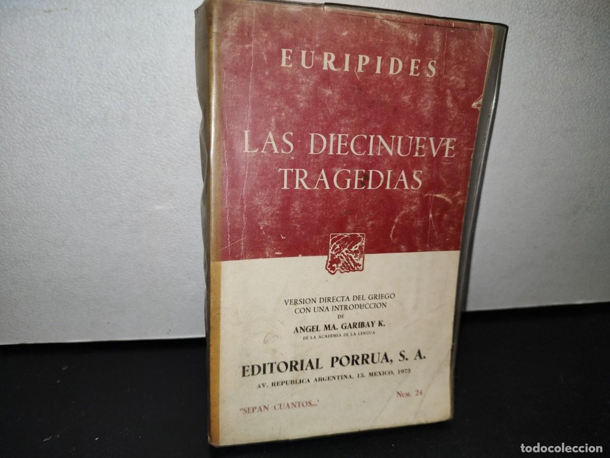 Libros de segunda mano: 38- EDITORIAL PORR&Uacute;A. EUR&Iacute;PIDES. LAS DIECINUEVE TRAGEDIAS - Foto 1