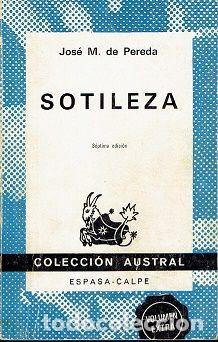Libros de segunda mano: SOTILEZA (AUSTRAL 436) - PEREDA, JOS&Eacute; MAR&Iacute;A DE - Foto 1