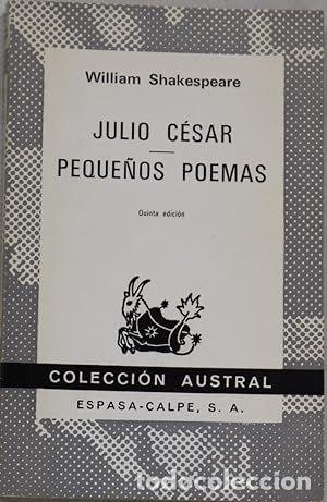 Libros de segunda mano: JULIO C&Eacute;SAR ; PEQUE&Ntilde;OS POEMAS (AUSTRAL 828) - SHAKESPEARE, WILLIAM - Foto 1