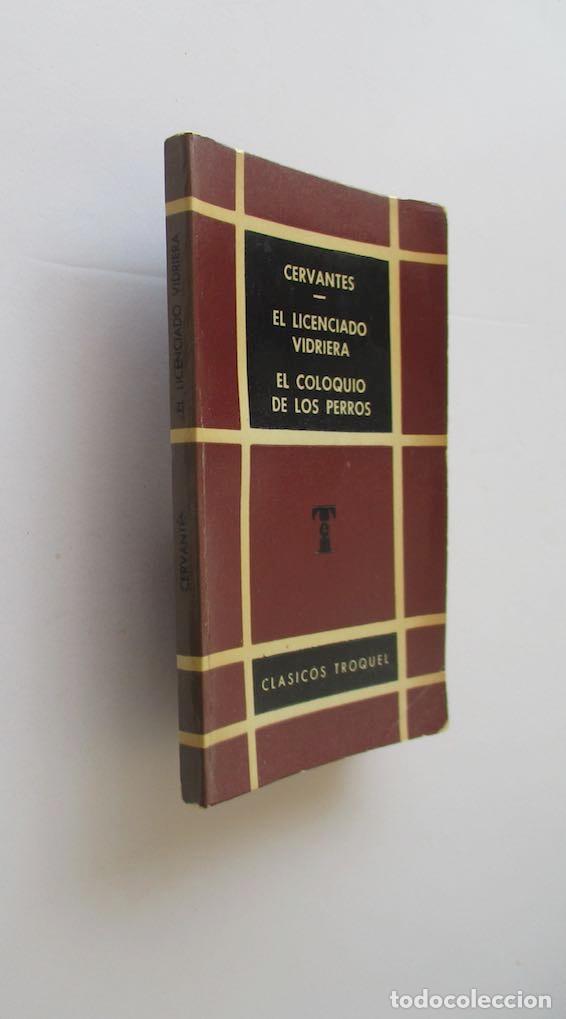 Libros de segunda mano: EL LICENCIADO VIDRIERA, EL COLOQUIO DE LOS PERROS - CERVANTES - Foto 1
