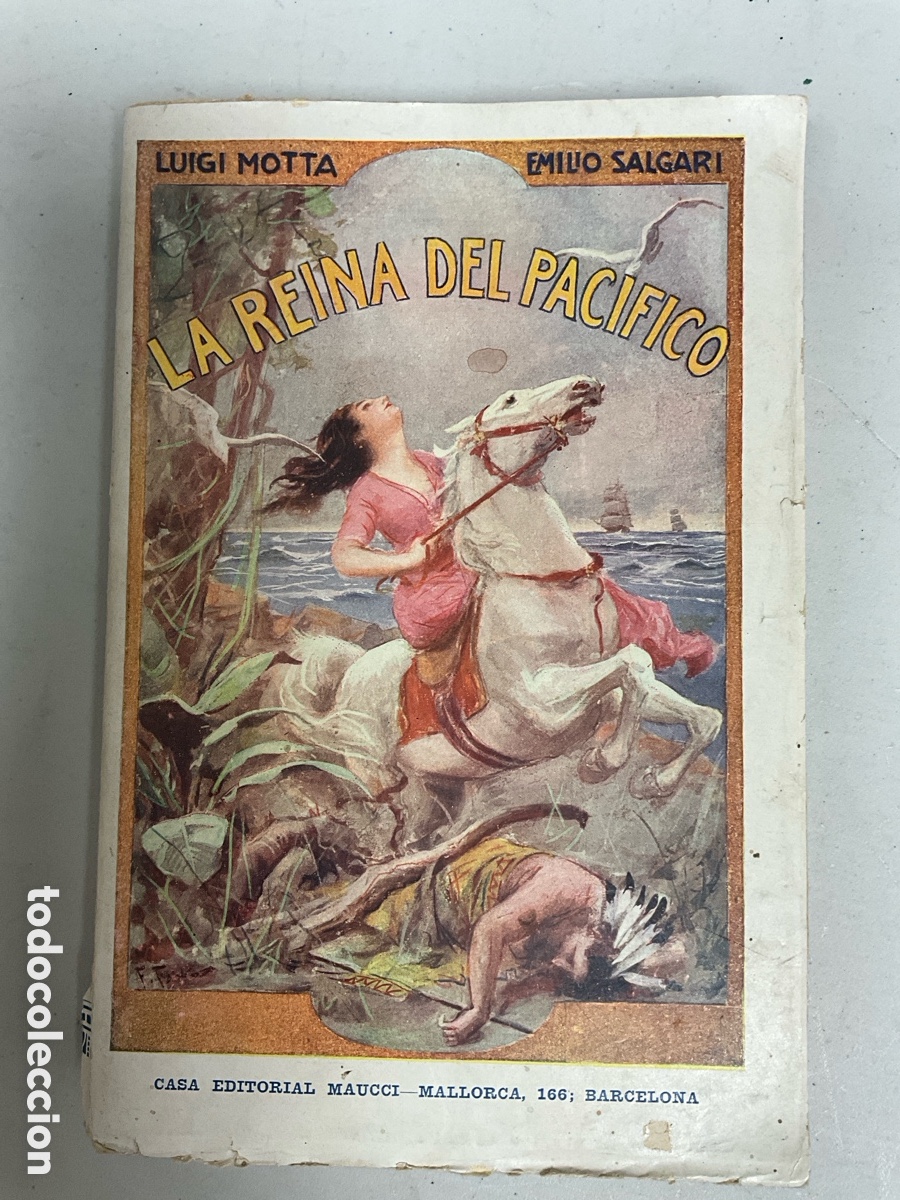 Libros de segunda mano: La reina del Pac&iacute;fico, Luigi Motta, Emilio Salgari - Foto 1