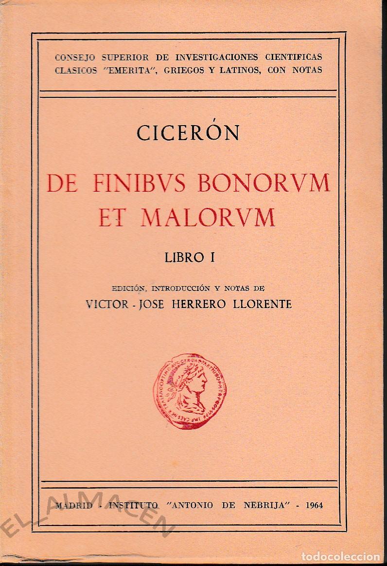Libros de segunda mano: DE FINIBVS BONORVM ET MALORVM. LIBRO I (CICER&Oacute;N. CSIC 1964) SIN USAR - Foto 1