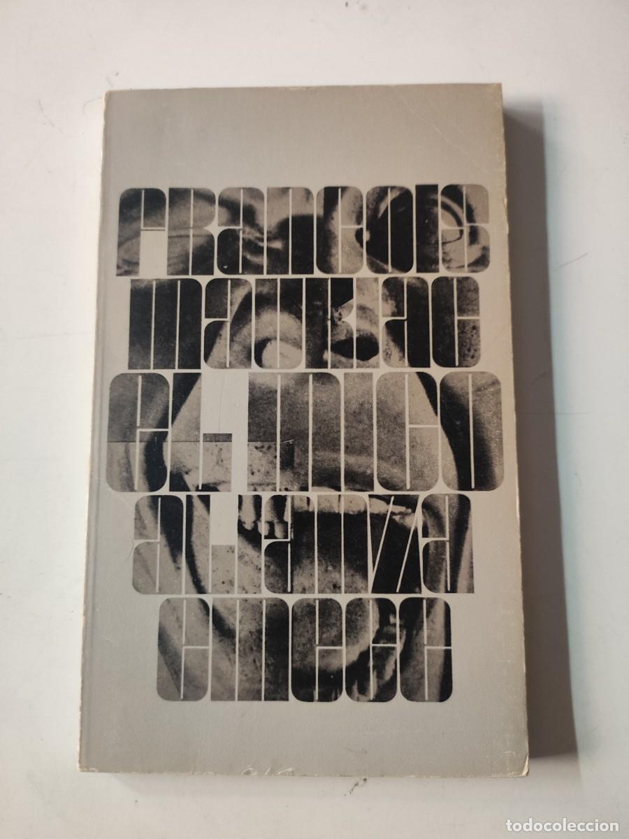 Libros de segunda mano: El mico. Francois Mauriac. - Foto 1