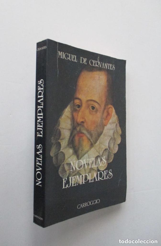 Libros de segunda mano: NOVELAS EJEMPLARES - MIGUEL DE CERVANTES - Foto 1