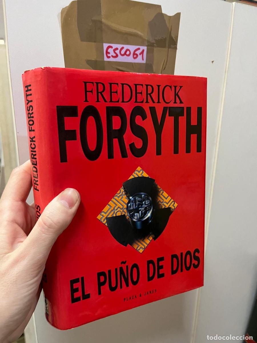 Libros de segunda mano: ESCO61 FREDERICK FORSYTH, EL PU&Ntilde;O DE DIOS - Foto 1