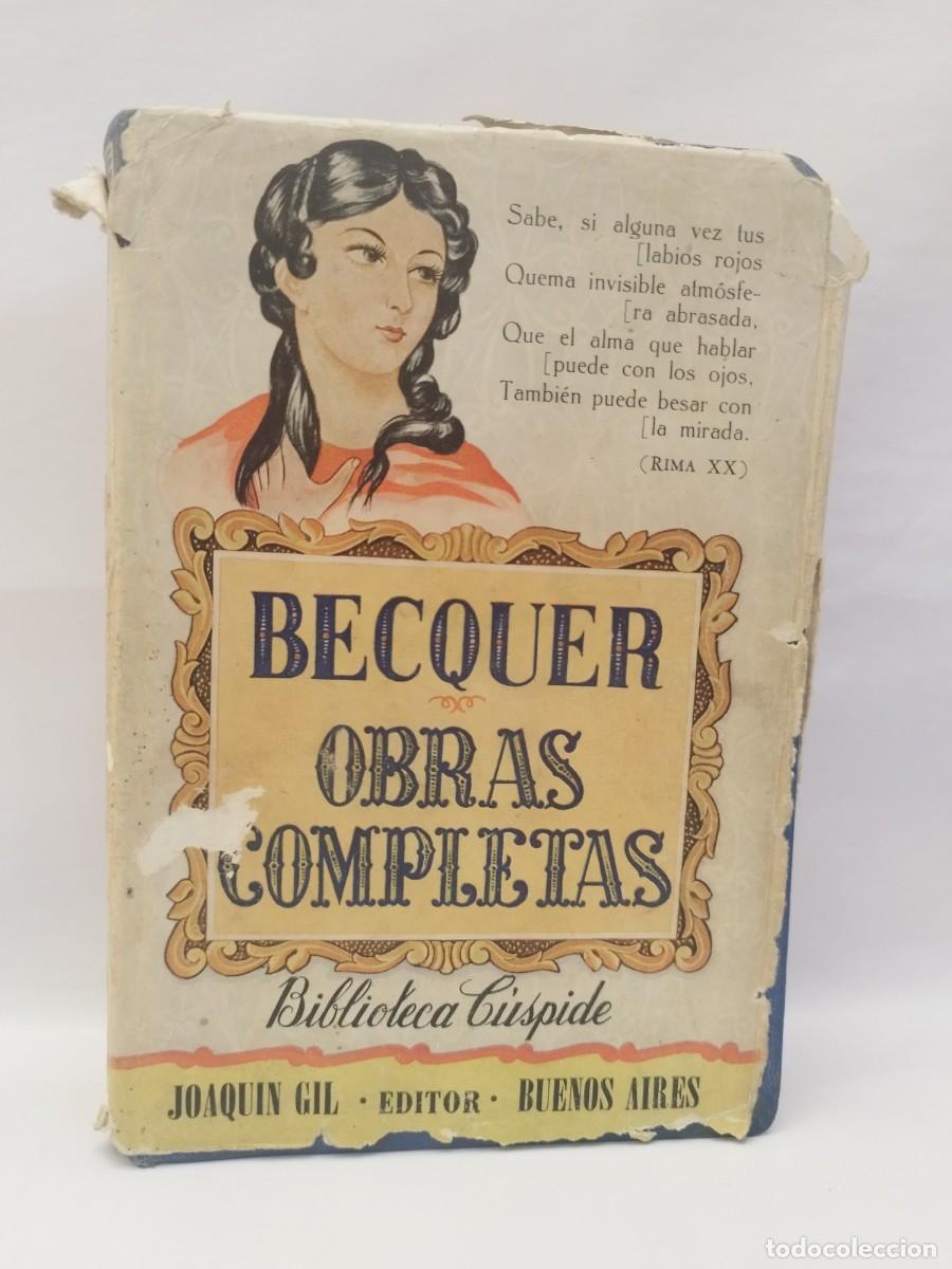 Libros de segunda mano: Gustavo A. B&eacute;cquer. Obras completas. Ed. Joaqu&iacute;n Gil. 2&ordf; edici&oacute;n, 1944. - Foto 1