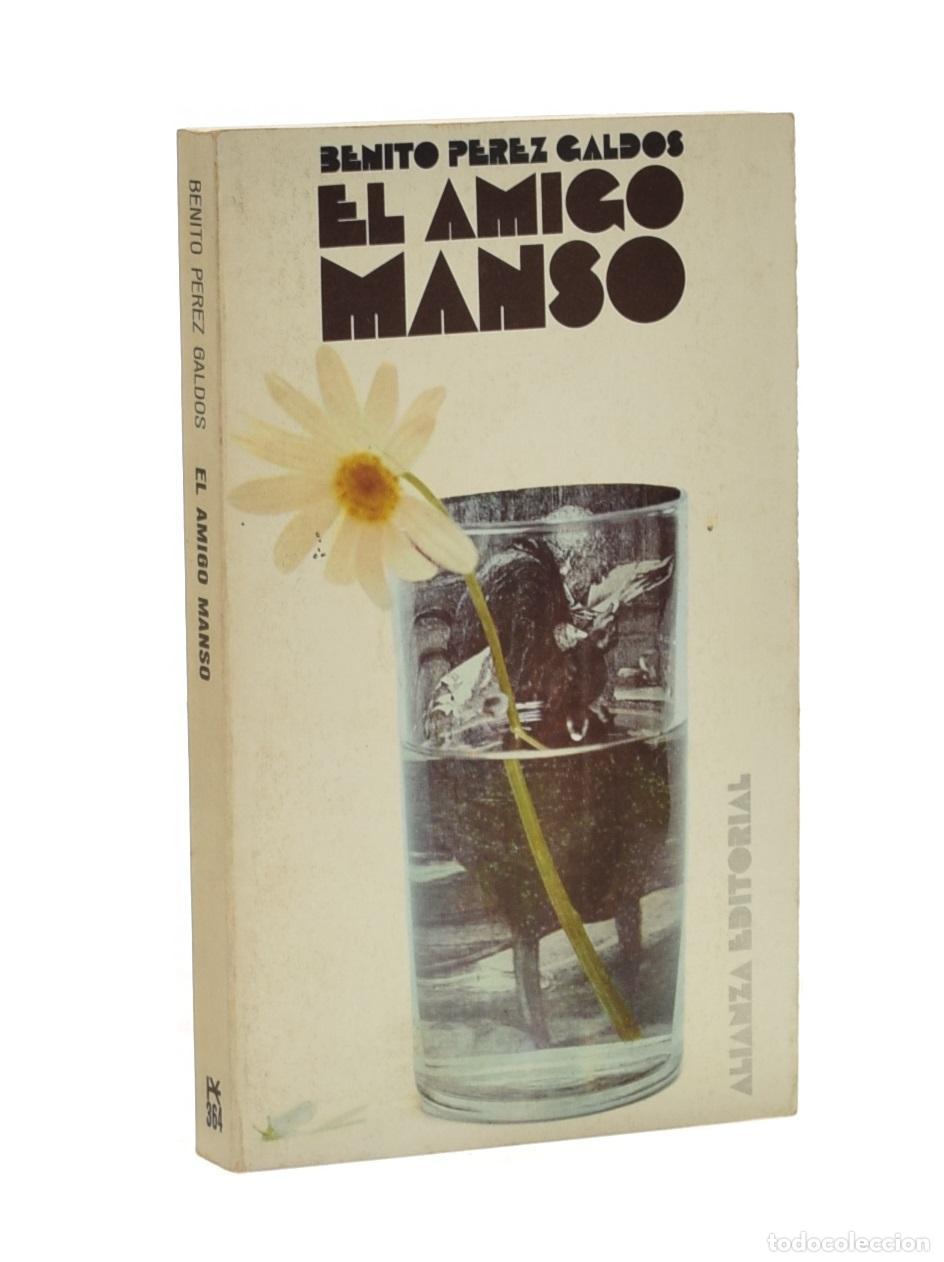 Libros de segunda mano: EL AMIGO MANSO - P&Eacute;REZ GALD&Oacute;S, Benito - Foto 1