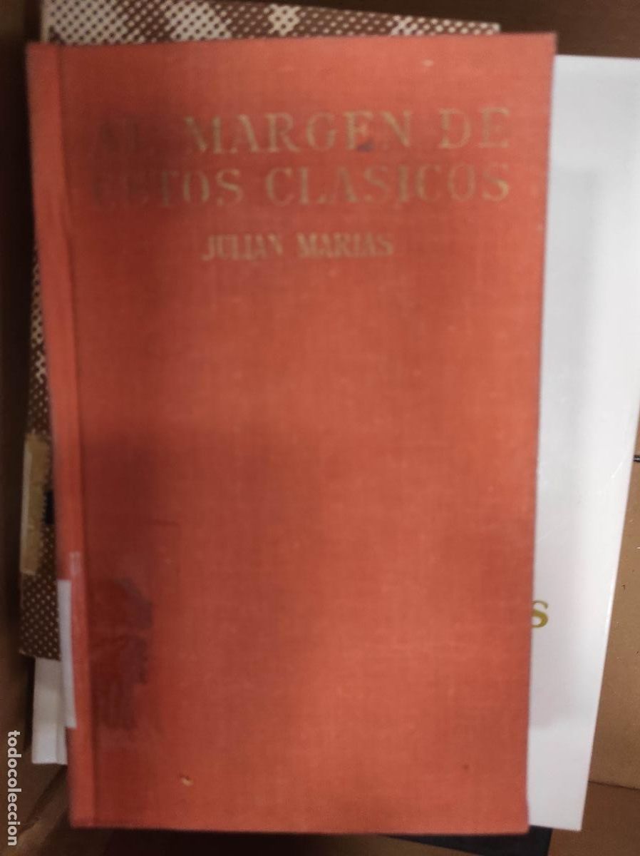 Libros de segunda mano: JULI&Aacute;N MAR&Iacute;AS. AL MARGEN DE ESTOS CL&Aacute;SICOS - Foto 1