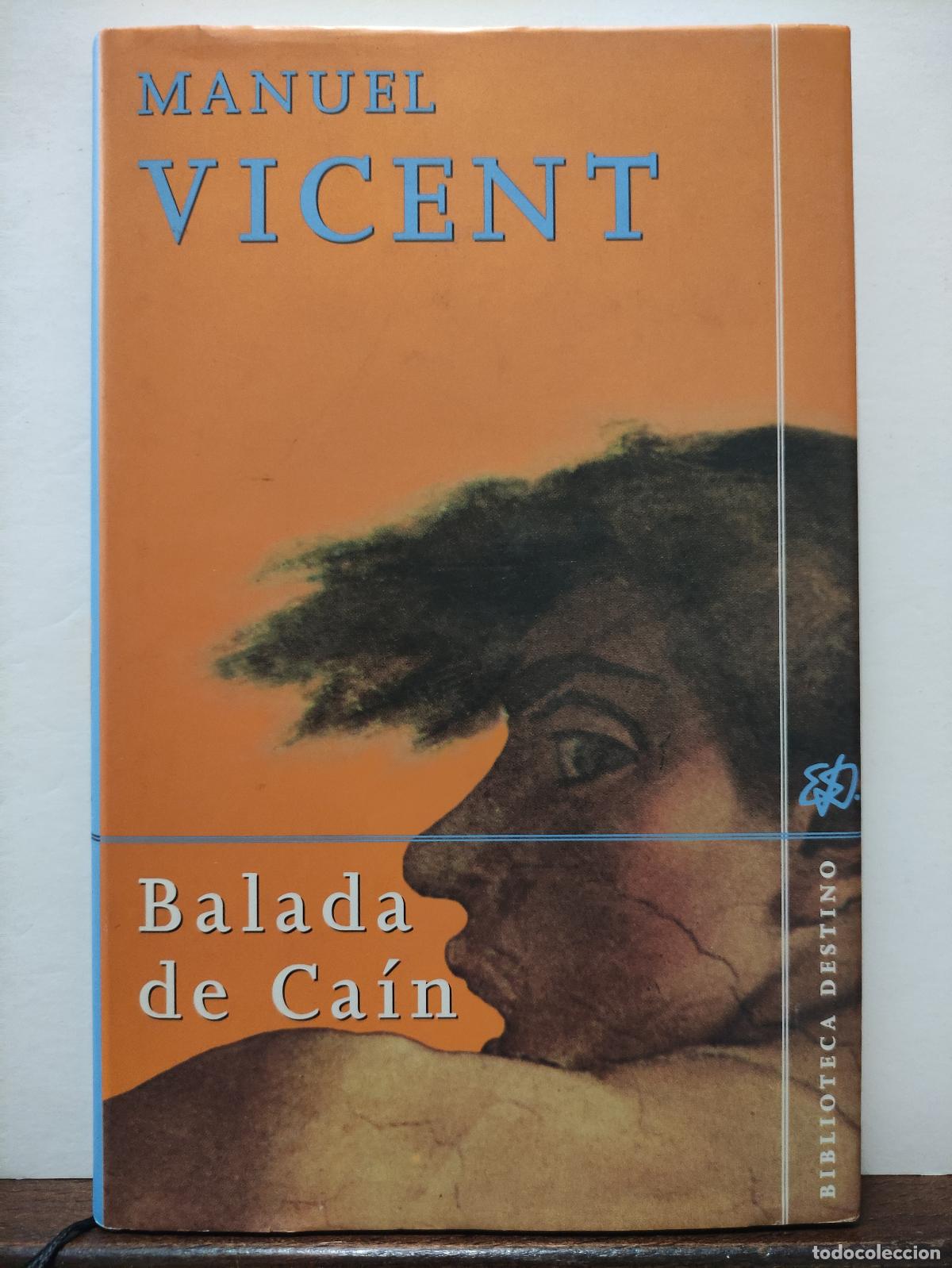 Libros de segunda mano: BALADA DE CAIN - MANUEL VICENT - Dedicatoria y Firma del Autor - Foto 1