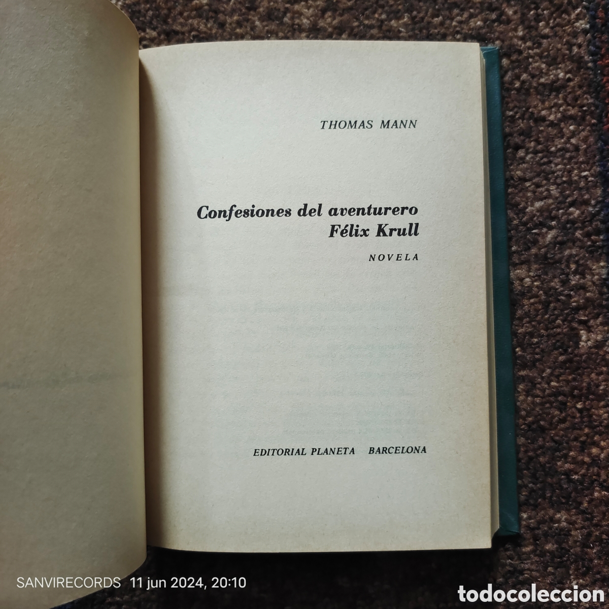 Libros de segunda mano: CONFESIONES DEL AVENTURERO F&Eacute;LIX KRULL (THOMAS MANN) (PLANETA) - Foto 2
