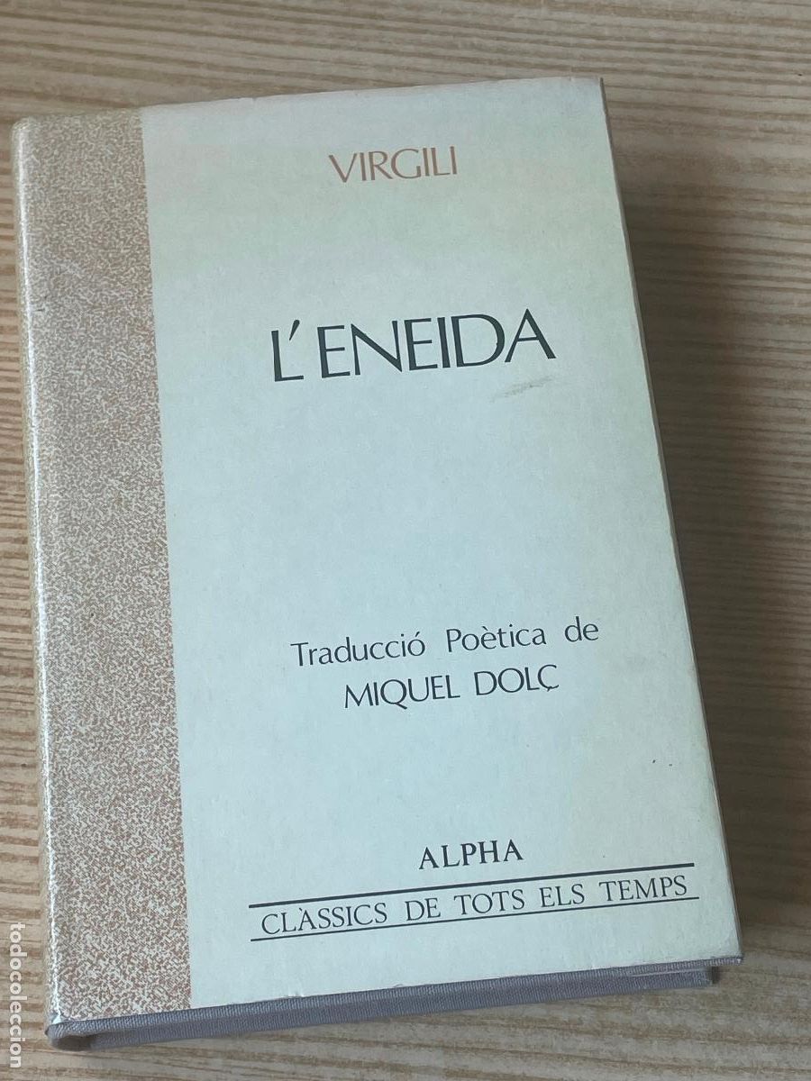 Libros de segunda mano: VIRGILI - L'ENEIDA - TRAD.POETICA MIQUEL DOL&Ccedil; - ED.ALPHA 1958