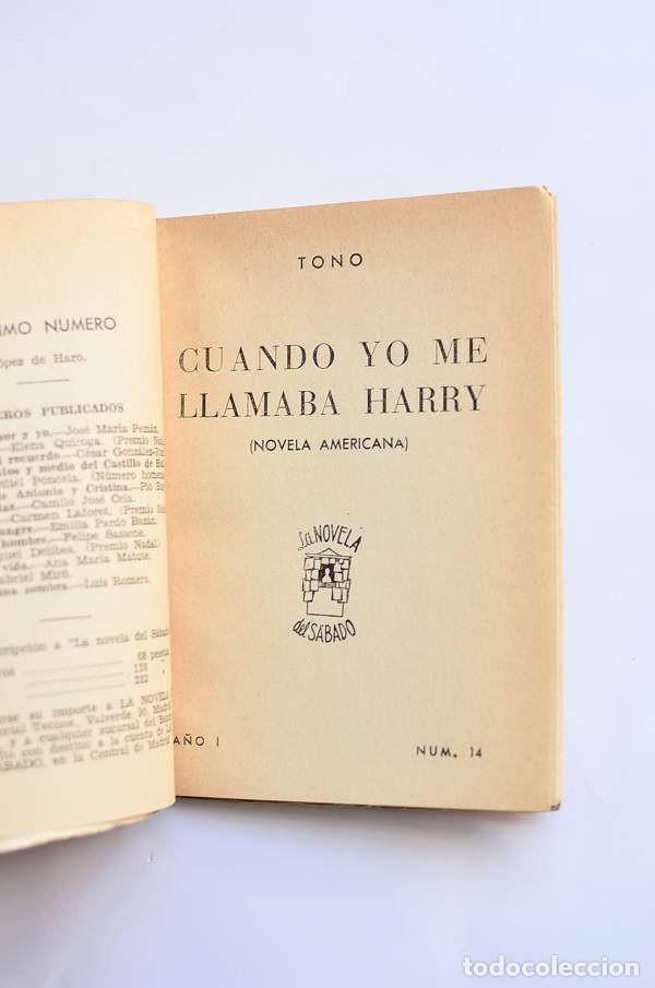 Libros de segunda mano: Cuando yo me llamaba Harry (novela americana) - TONO - Foto 2