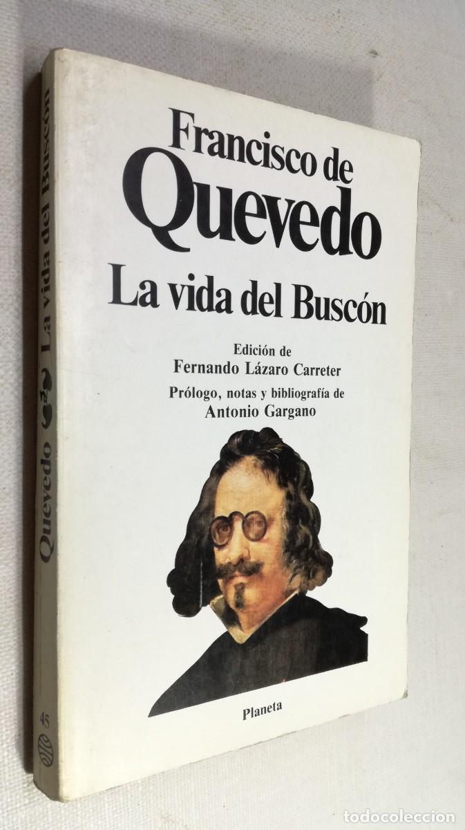 Libros de segunda mano: LA VIDA DEL BUSCON / FRANCISCO DE QUEVEDO / Z603 / PLANETA - Foto 1