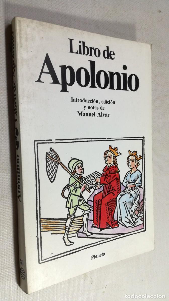 Libros de segunda mano: LIBRO DE APOLONIO / MANUEL ALVAR / Z603 / PLANETA - Foto 1
