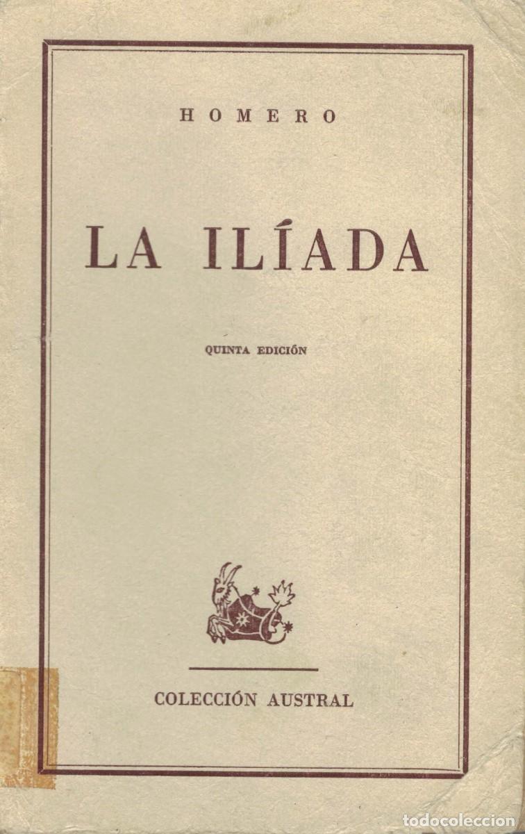 Libros de segunda mano: Homero, La Iliada / Austral - Foto 1
