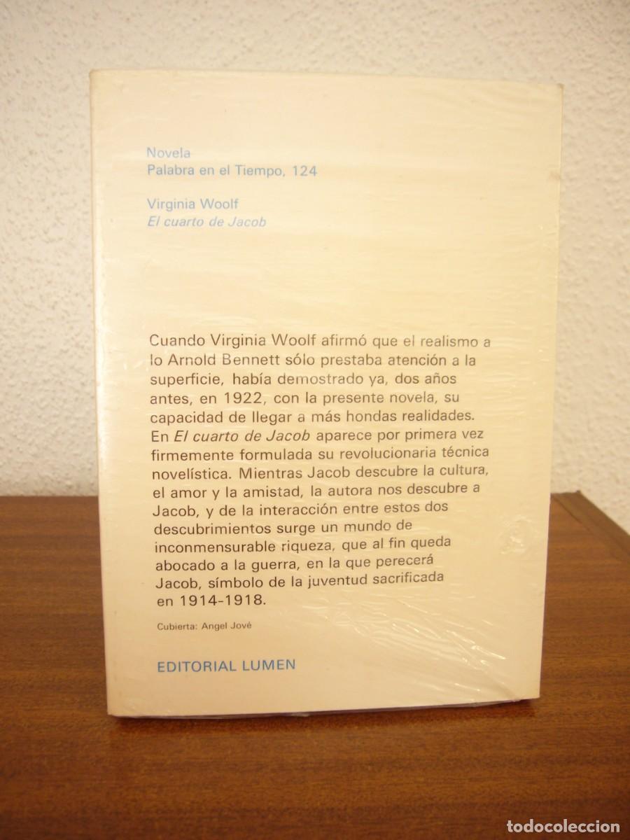 Libros de segunda mano: VIRGINIA WOOLF: EL CUARTO DE JACOB (LUMEN) EJEMPLAR PRECINTADO. COMO NUEVO. - Foto 3