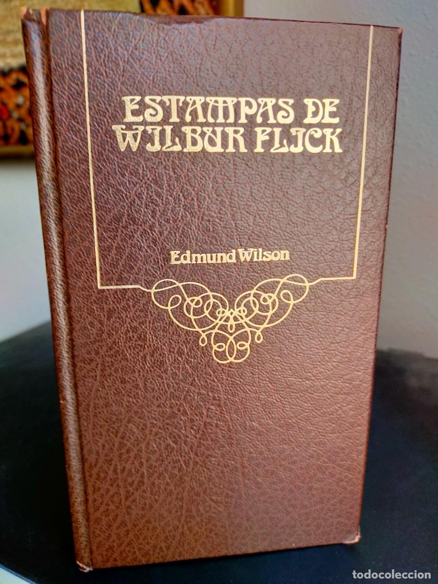 Libros de segunda mano: Edmund Wilson, Estampas de Wilbur Flick - Foto 1